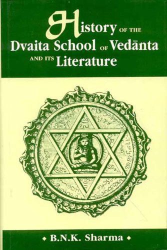 Stock image for History Of The Dvaita School Of Vedanta And Its Lit for sale by Books in my Basket