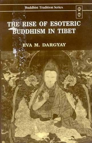 THE RISE OF ESOTERIC BUDDHISM IN TIBET.