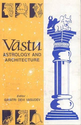 Stock image for Vastu: Astrology and Architecture for sale by Wonder Book