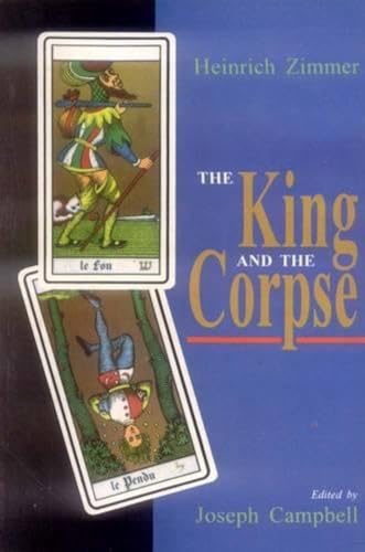 9788120816251: The King and the Corpse: Tales of the Soul's Conquet of Evil