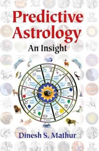 Stock image for Predictive Astrology: An Insight for sale by Front Cover Books