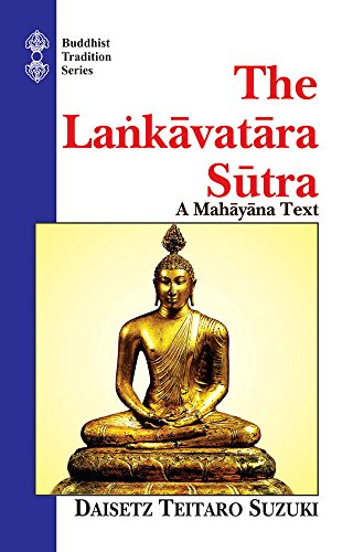 Beispielbild fr Lankavatara Sutra: A Mahayana Text: v.40 (Buddhist Tradition) zum Verkauf von WeBuyBooks