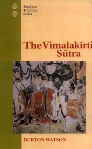 9788120816725: The Vimalakirti Sutra: From the Chinese Version by Kumarajiva