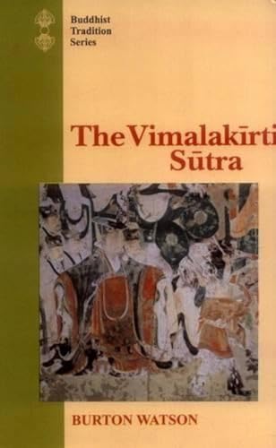 The Vimalakirti Sutra: From the Chinese Version by Kumarajiva