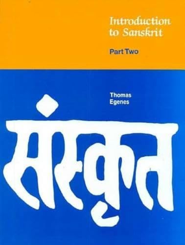 Introduction to Sanskrit, (Part Two)