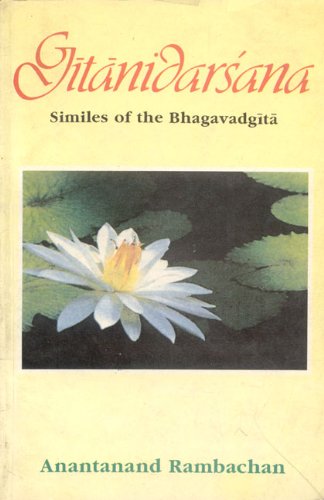 Stock image for Gitanidarsana : Similes of the Bhagavadgita for sale by Better World Books