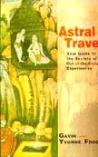 Astral Travel (9788120817180) by Gavin Frost; Yvonne Frost