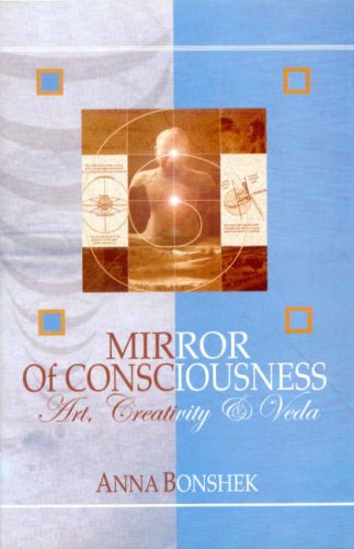 9788120817746: Mirror of Consciousness: Art, Creative and Veda