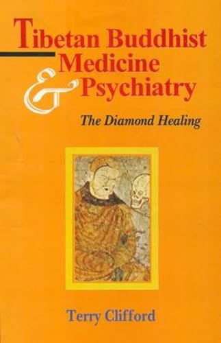 9788120817845: Tibetan Buddhist Medicine and Psychiatry: The Diamond Healing