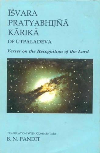 Stock image for Isvara Pratyabhijna Karika of Utplaladeva for sale by Revaluation Books