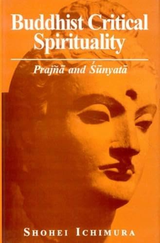 Buddhist Critical Spirituality: Prajna and Sunyata