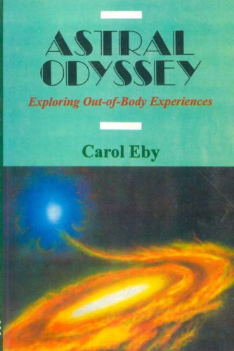 Beispielbild fr Astral Odyssey (Exploring Out Of Body Experience) zum Verkauf von Books in my Basket
