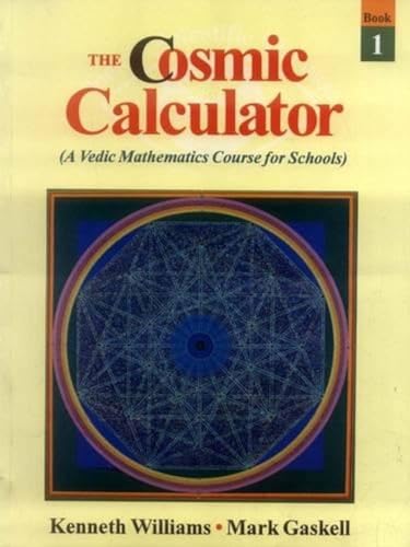 Stock image for The Cosmic Calculator: A Vedic Mathematics Course for Schools (5 volume set) (India's scientific heritage) by Kenneth Williams, Mark Gaskell (2002) Paperback for sale by HPB-Red