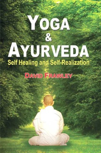 9788120818798: Yoga and Ayurveda: Self Healing and Self-Realization