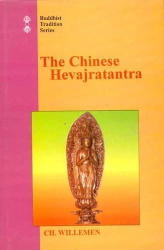 Beispielbild fr The Chinese Hevajratantra (Buddhist Tradition) zum Verkauf von medimops