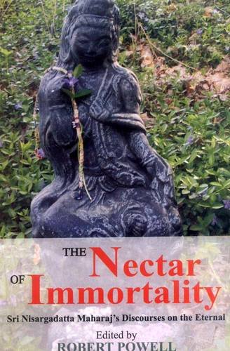 9788120819481: The Nectar of Immortality: Sri Nisargadatta Maharaj's Discourses on the Eternal