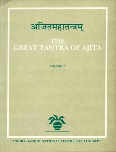 9788120819740: The Great Tantra of Ajita: v. 47-51 (Kalamulasastra S., v. 47-51)