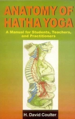 9788120819764: Anatomy of Hatha Yoga: A Manual for Students, Teachers and Practitioners