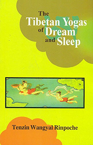 Imagen de archivo de The Tibetan Yogas of Dream and Sleep a la venta por Majestic Books