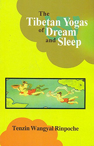 Stock image for The Tibetan Yogas of Dream and Sleep for sale by Majestic Books