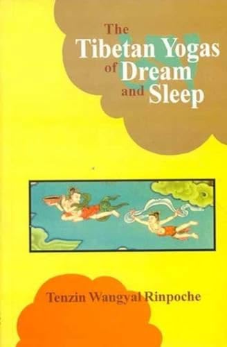 Stock image for The Tibetan Yogas of Dream and Sleep for sale by Majestic Books