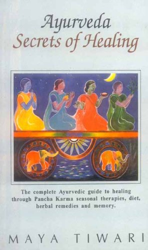 Stock image for Ayurveda: Secrets Of Healing: The Complete Ayurvedic Guide To Healing Through Pancha Karma Seasonal for sale by WorldofBooks