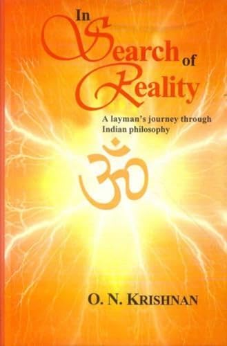 9788120820128: In Search of Reality: A Layman's Journey Through Indian Philosophy