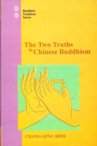 9788120820357: The Two Truths in Chinese Buddhism: v. 55