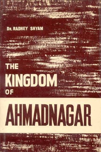 Stock image for The Kingdom of Ahmadnagar for sale by Books Puddle