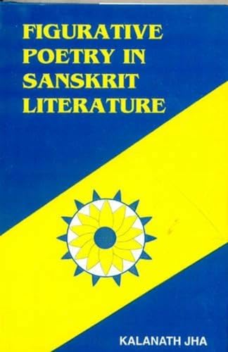 9788120826694: Figurative Poetry in Sanskrit Literature