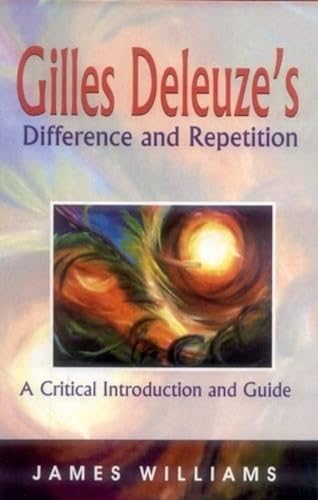 Beispielbild fr Gilles Deleuze's Difference and Repetition: A Critical Introduction and Guide zum Verkauf von AwesomeBooks