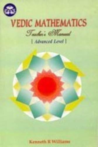 9788120827769: Vedic Mathematics Teacher's Manual (Vol. 3): Advanced Level