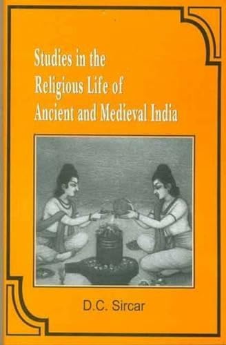 9788120827905: Studies in the Religious Life of Ancient and Medieval India