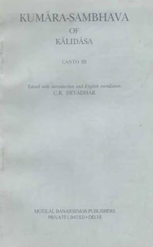 Beispielbild fr Kumarasambhava of Kalidasa : Cantos III zum Verkauf von Books Puddle