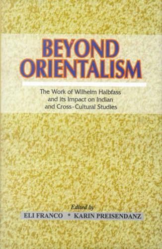 9788120831100: Beyond Orientalism: The Work of Wilhelm Halbfass and Its Impact on Indian Studies