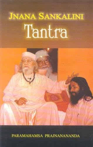 9788120831452: Jnana Sankalini Tantra