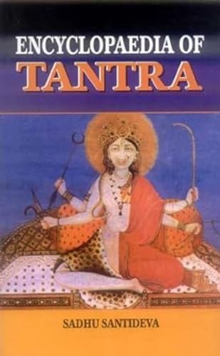 Stock image for Encyclopaedia of Tantra for sale by Books Puddle