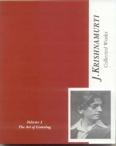 Collected Works of J.Krishnamurti, v. 1: The Art of Listening (9788120832411) by J. Krishnamurti