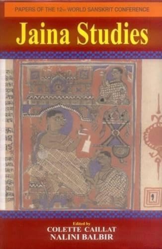 Jaina Studies (Papers Of The 12Th World Sanskrit Conference, Vol. 9)