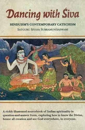 Beispielbild fr Dancing With Siva (Hinduisms Contemporary Catechism) zum Verkauf von Books in my Basket