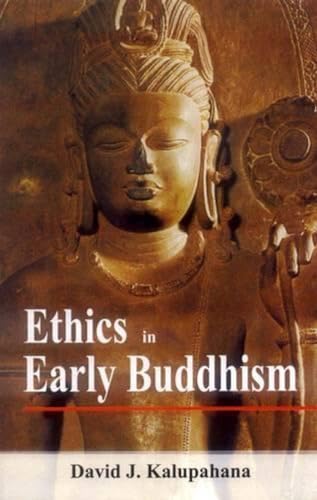 Beispielbild fr Ethics in Early Buddhism zum Verkauf von Majestic Books