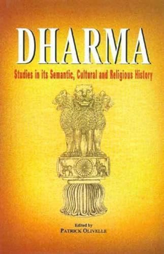Beispielbild fr Dharma: Studies in its Semantic, Cultural and Religious History zum Verkauf von HPB-Diamond