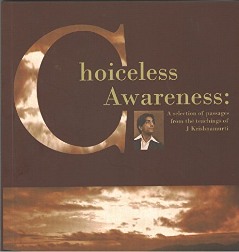 The Collected Works of J. Krishnamurti: Choiceless Awareness, Volume 5: 1948-1949 (9788120833586) by J. Krishnamurti