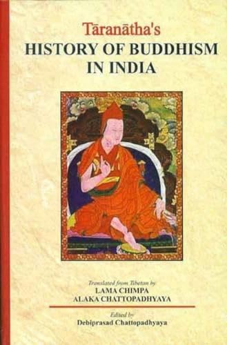 Stock image for Taranatha's History of Buddhism in India for sale by The Oregon Room - Well described books!