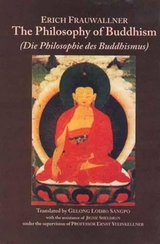 Stock image for The Philosophy of Buddhism = Die Philosophie des Buddhismus for sale by Books Puddle