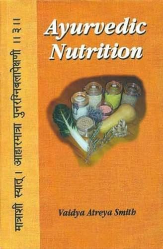 Imagen de archivo de Ayurvedic Nutrition a la venta por Majestic Books