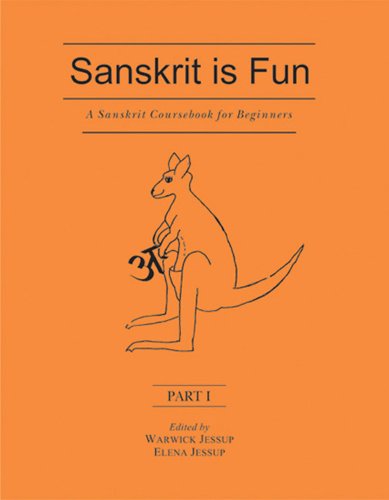 Stock image for Sanskrit Is Fun: A Sanskrit Coursebook For Beginners ~ Part - 1 for sale by BookEnds Bookstore & Curiosities