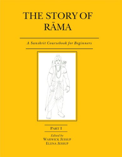 Beispielbild fr The Story Of Rama: A Sanskrit Course Book For Beginners - Part 1: 6 zum Verkauf von WorldofBooks
