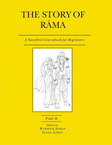 Beispielbild fr The Story Of Rama: A Sanskrit Course Book For Beginners -Part 2: 7 zum Verkauf von WorldofBooks