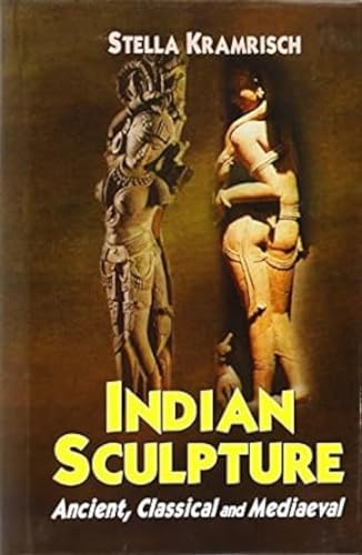 9788120836143: Indian Sculpture: Ancient, Classical and Mediaeval